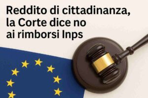 Scritta Reddito c di cittadinanza martelletto del giudice e bandiera europea